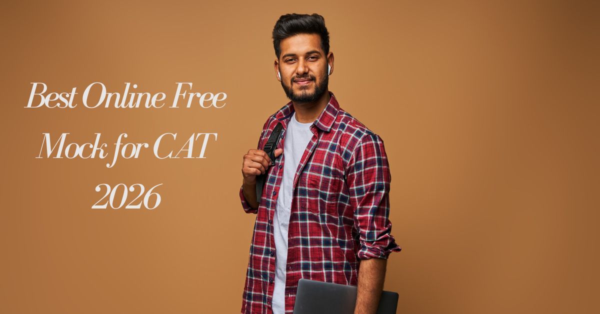 Read more about the article Best Online Free Mock for CAT 2026