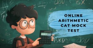 Read more about the article Online Arithmetic CAT Mock Test