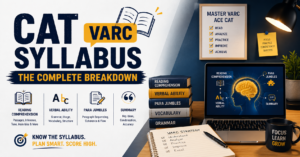 Read more about the article CAT VARC Syllabus – The Complete Breakdown
